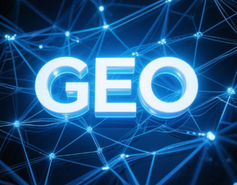 元坝区​GEO优化重塑智能搜索格局，开启数字化推广新方式